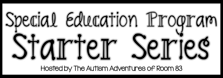 “Special Education Program Starter Series”- How to Set Up an Autism/Special Education Classroom