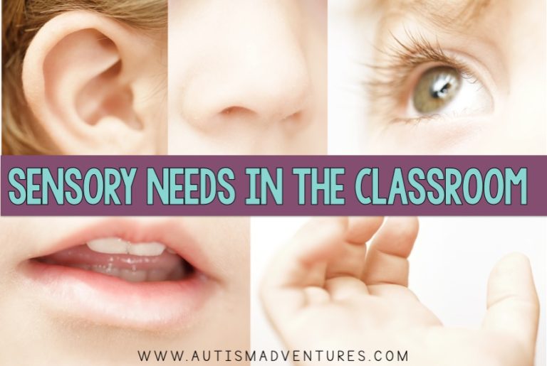 Sensory Needs In The Classroom