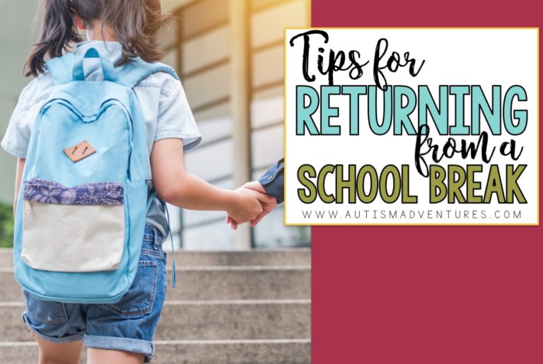 Tips for Returning From a School Break