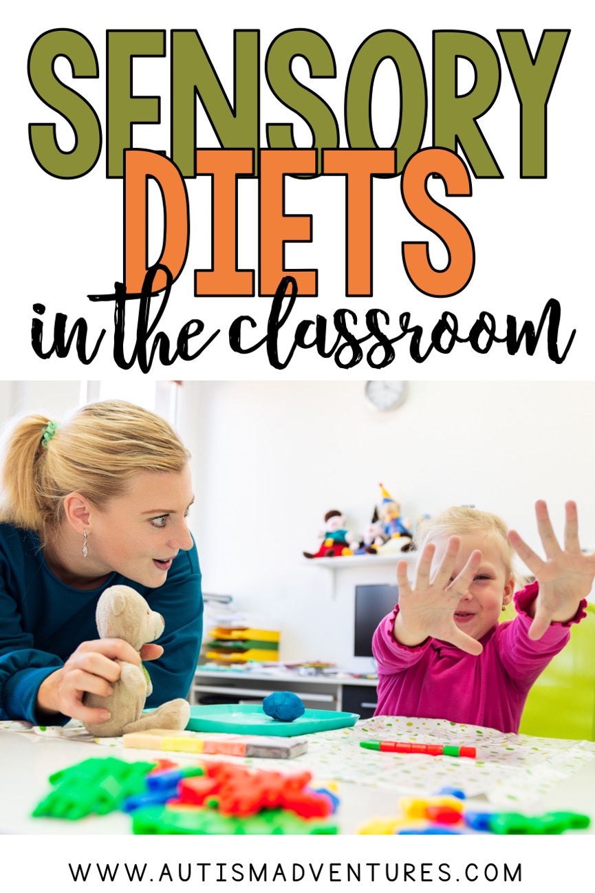 How To Use A Sensory Diet In The Classroom » Autism Adventures