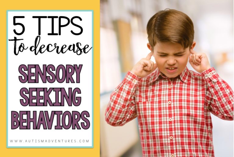 Five tips to decrease sensory seeking behavior in the classroom