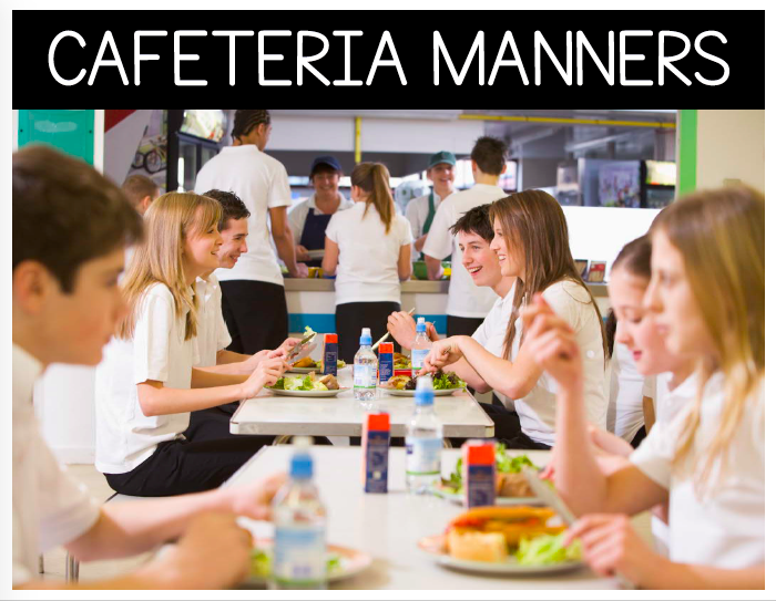 teaching expected Cafeteria Manners: social emotional learning curriculum