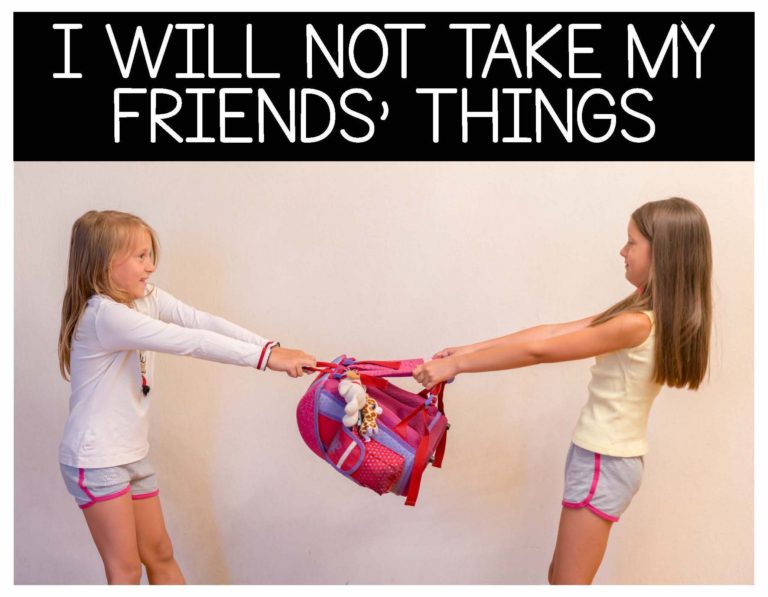 I Will Not Take My Friend’s Things: Behavior Basics