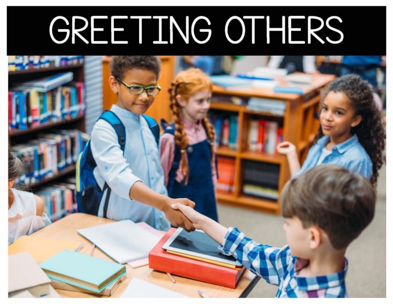 Greeting Others: Behavior Basics