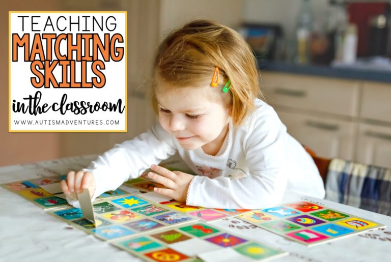 Teaching Matching Skills in the Classroom