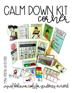 Calm Down Kit Corner- Social Emotional Learning Strategies and Visual Supports