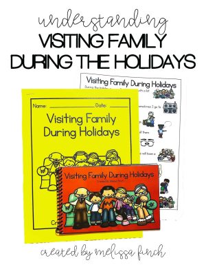 Visiting Family During Holidays- Social Narrative for Students with Autism