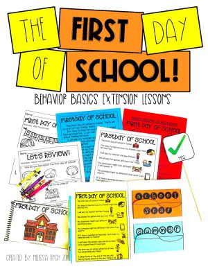First Day of School- Behavior Basics Extension Lessons
