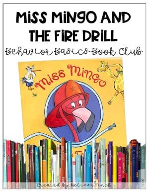 Miss Mingo And The Fire Drill- Behavior Basics Book Club