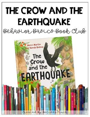 The Crow and the Earthquake- Behavior Basics Book Club