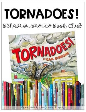 Tornadoes- Behavior Basics Book Club