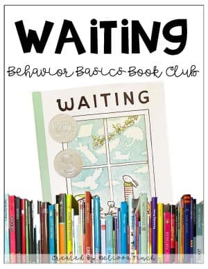 Waiting- Behavior Basics Book Club