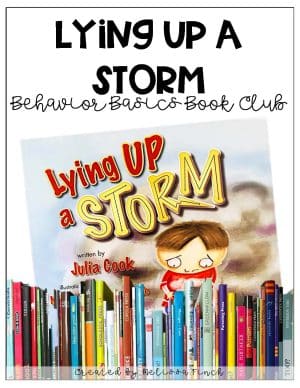 Lying Up A Storm- Behavior Basics Book Club