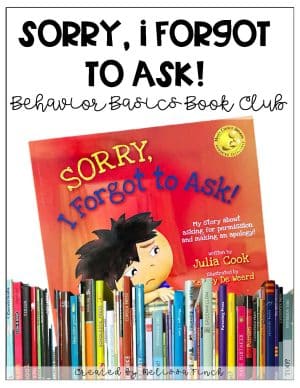 Sorry, I Forgot to Ask!- Behavior Basics Book Club