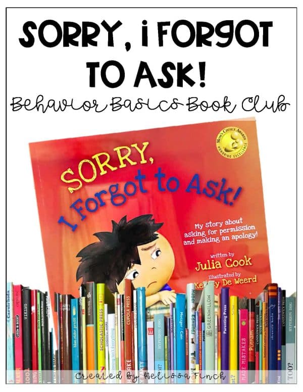 Sorry, I Forgot to Ask!- Behavior Basics Book Club
