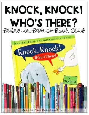 Knock, Knock, Who's There?- Behavior Basics Book Club