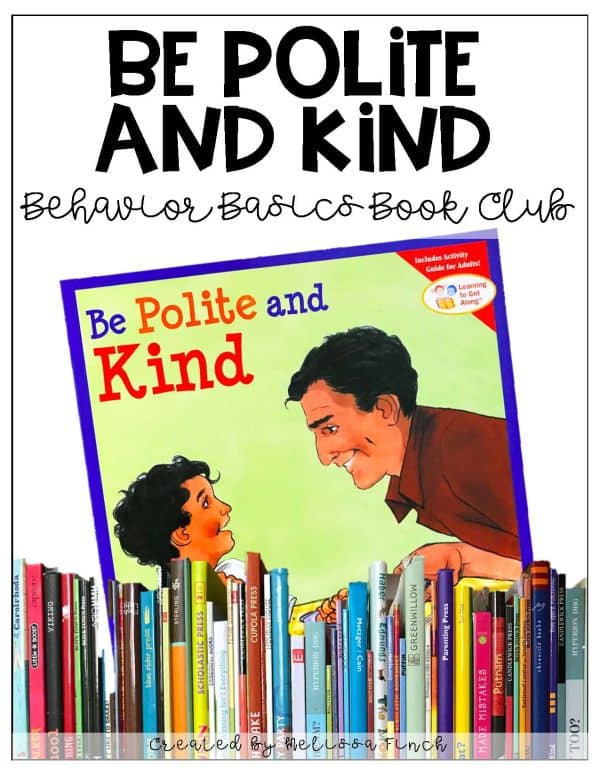 Be Polite and Kind- Behavior Basics Book Club