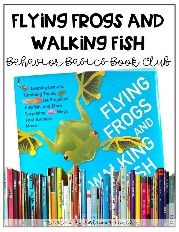 Flying Frogs and Walking Fish - Behavior Basics Book Club